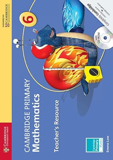 Cambridge Primary Mathematics Stage 6 Teacher's Resource (Cambridge Primary Maths) - Emma Low