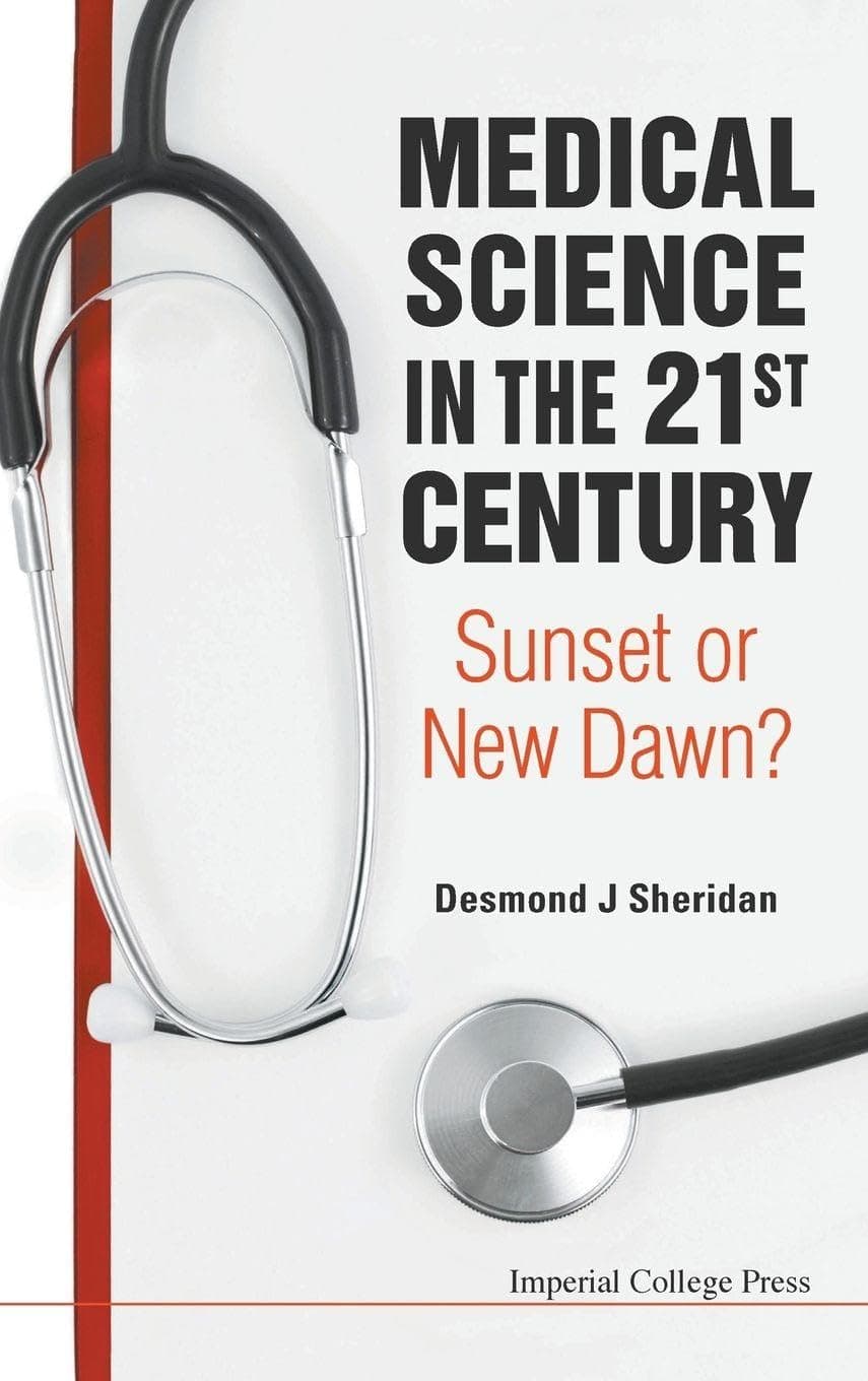 MEDICAL SCIENCE IN THE 21ST CENTURY: SUNSET OR NEW DAWN?