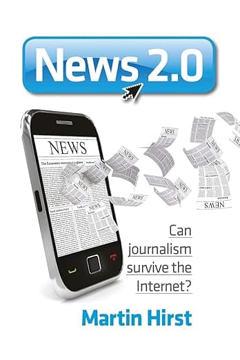 News 2.0 - Martin Hirst