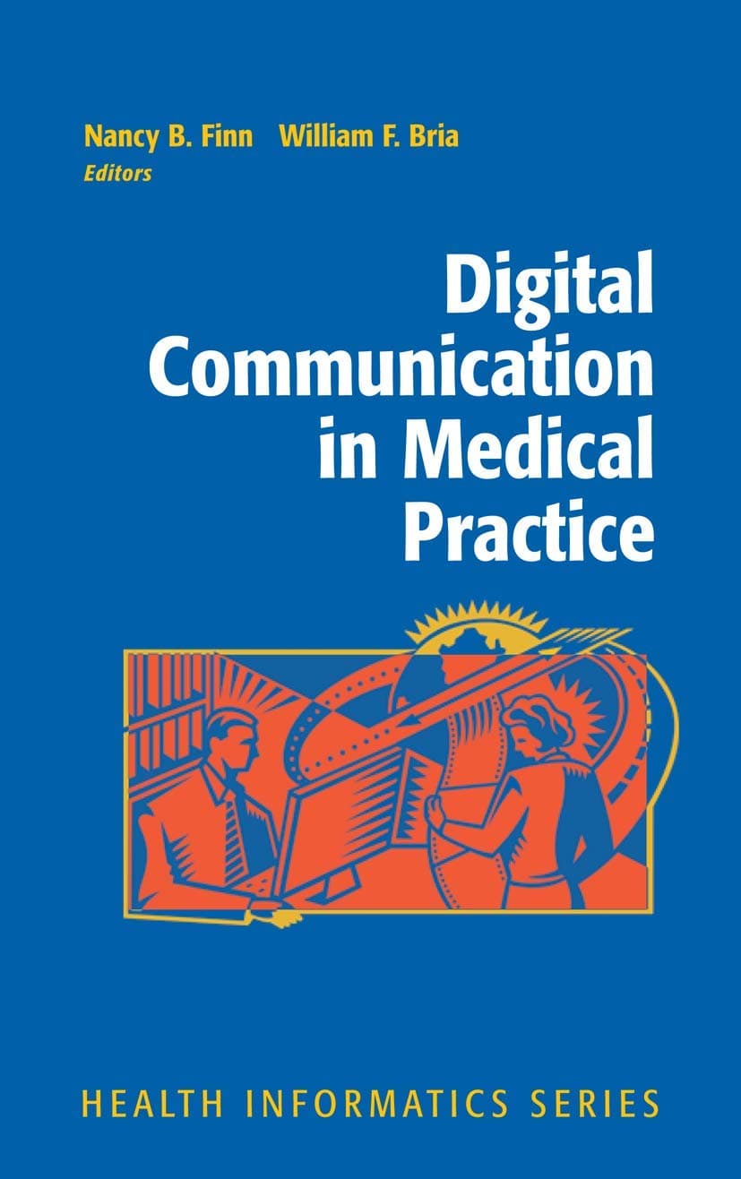 Digital Communication in Medical Practice (Health Informatics)