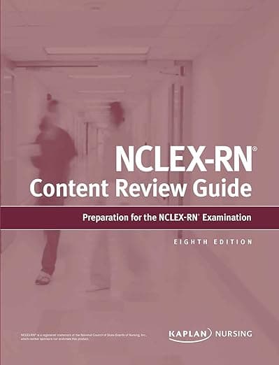 NCLEX-RN Content Review Guide: Preparation for the NCLEX-RN Examination (Kaplan Test Prep) - Kaplan Nursing
