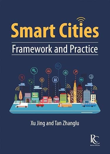 Smart Cities: Framework and Practice - Royal Collins Publishing Company