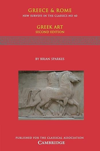 Greek Art (New Surveys in the Classics, Series Number 40) - Brian Sparkes