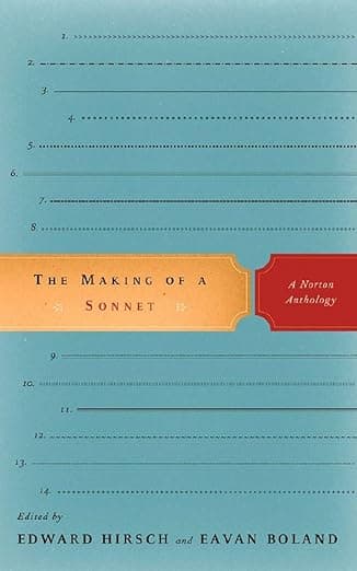 The Making of a Sonnet: A Norton Anthology - W. Mak