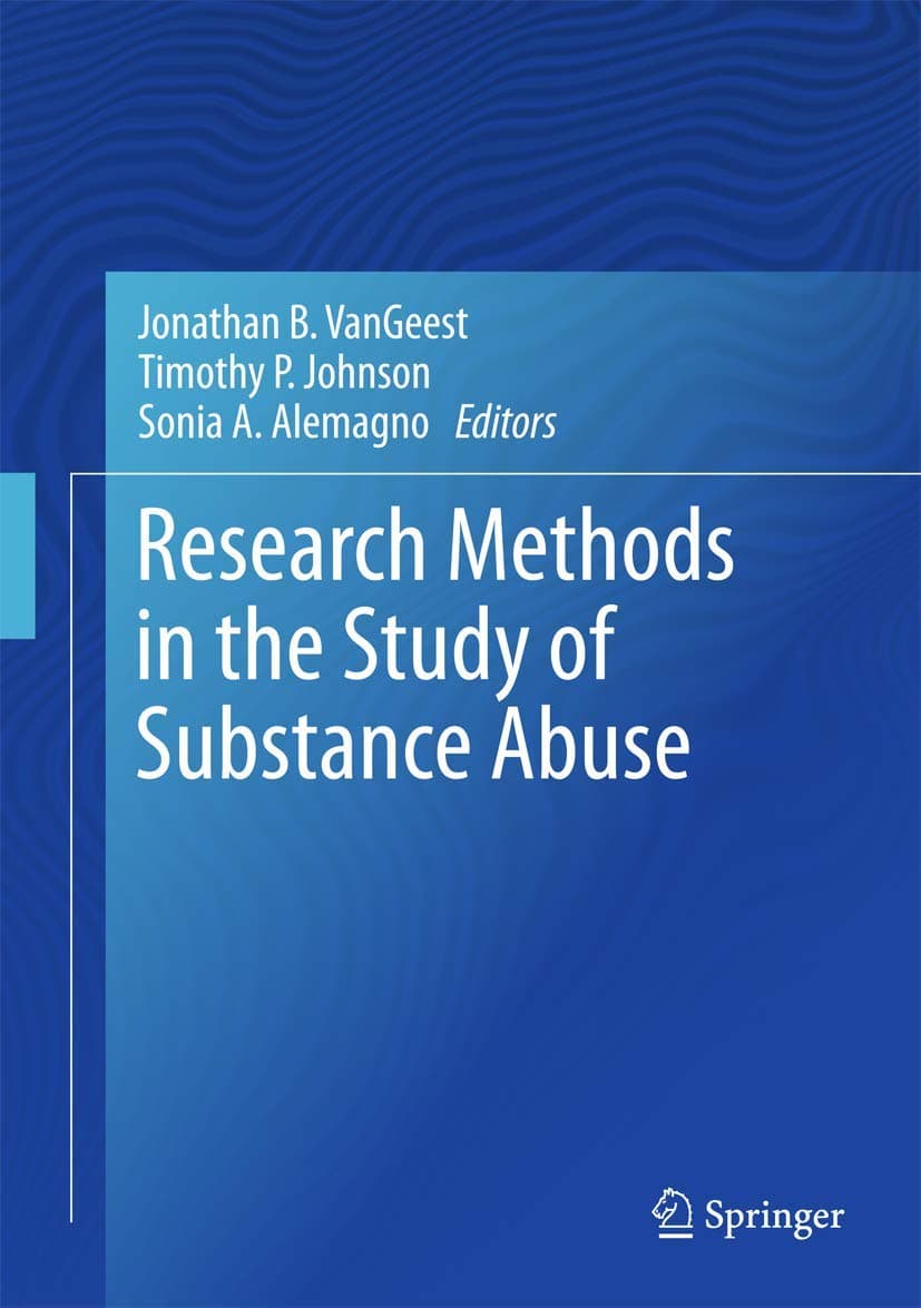Research Methods in the Study of Substance Abuse - Jonathan B. VanGeest