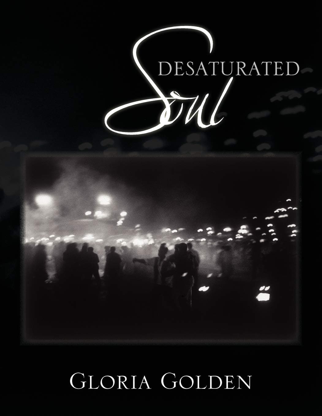 Desaturated Soul - Gloria Golden