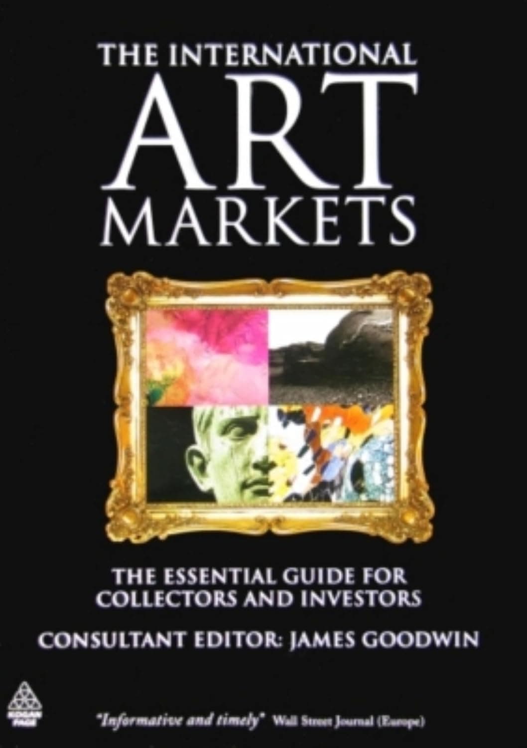 The International Art Markets: The Essential Guide for Collectors and Investors - Kogan Page