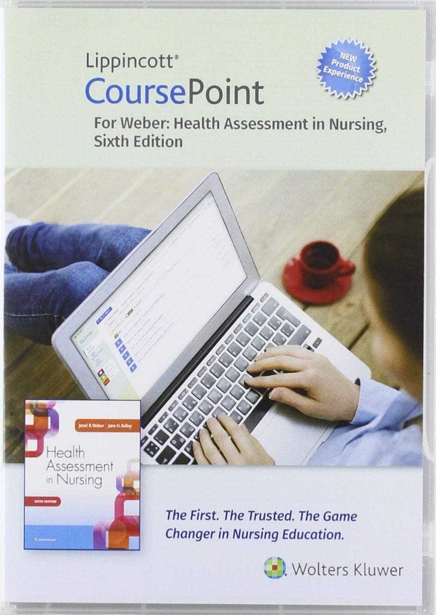 Lippincott CoursePoint Enhanced for Weber's Health Assessment in Nursing - Janet R. Weber RN  EdD