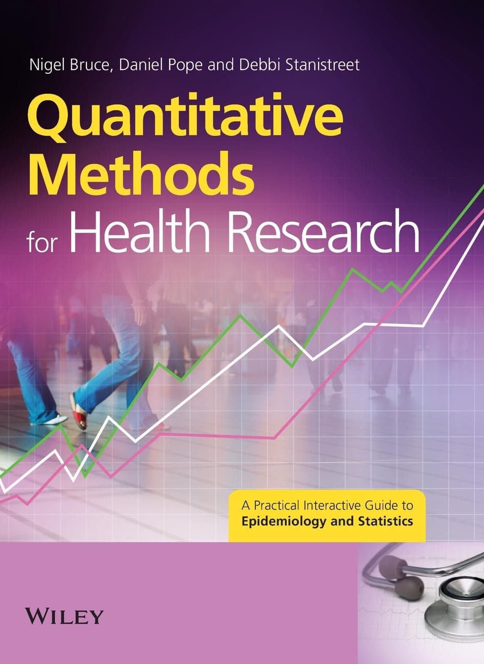 Quantitative Methods for Health Research: A Practical Interactive Guide to Epidemiology and Statistics (Wiley Desktop Editions) - Wiley-Interscience