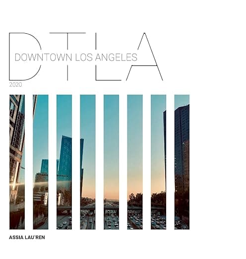 Dtla: Downtown Los Angeles (2020) - Assia Lau'ren