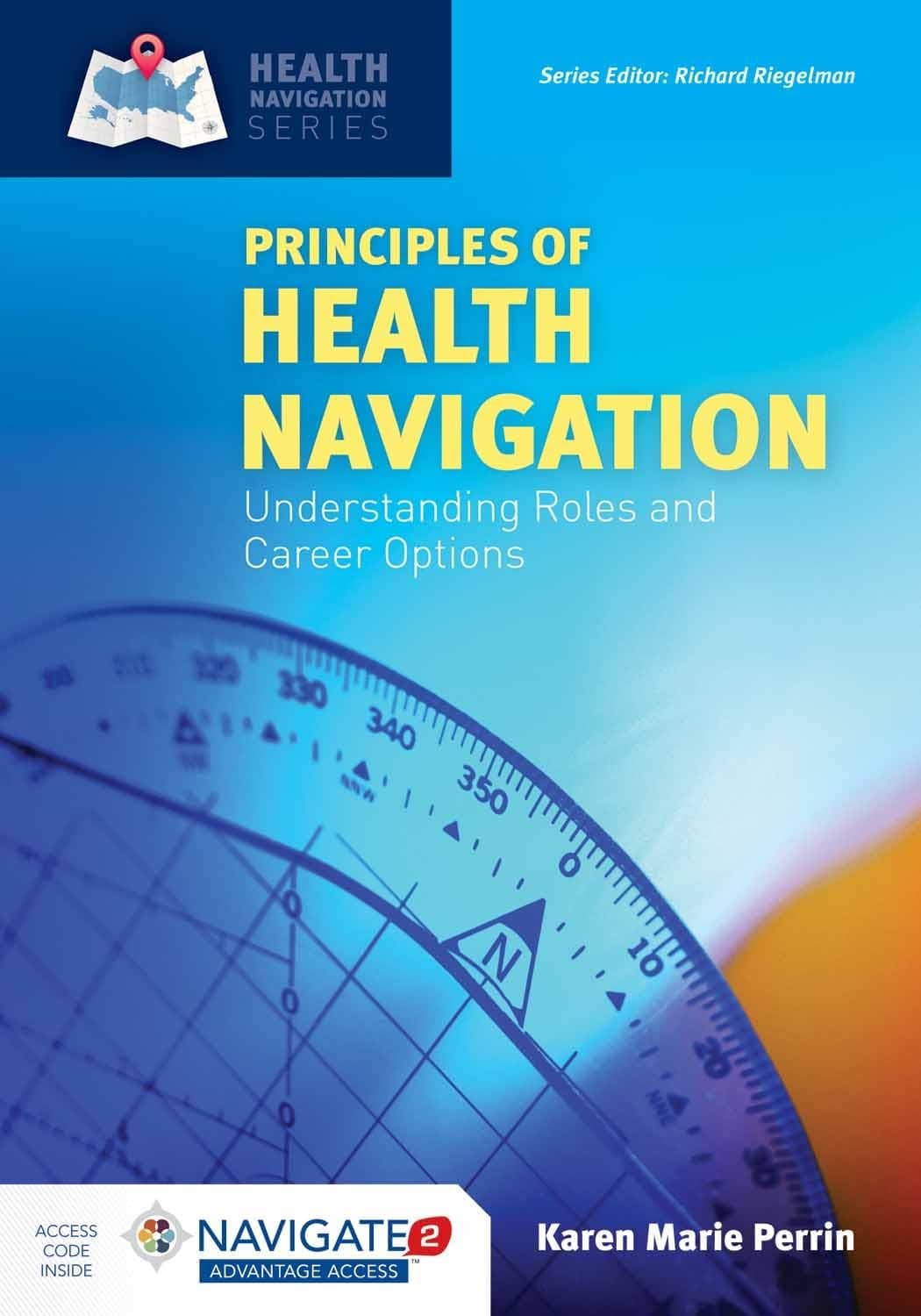 Principles of Health Navigation: . - Karen (Kay) M. Perrin