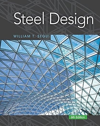 Steel Design (Activate Learning with these NEW titles from Engineering!) - William Segui