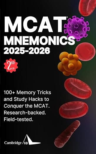 MCAT Mnemonics 2025-2026: 100+ Memory Tricks, Study Strategies for MCAT Success - Cambridge Ten