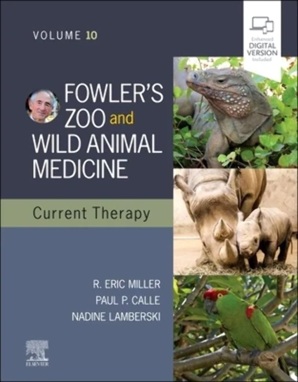 Fowler's Zoo and Wild Animal Medicine Current Therapy, Volume 10 - Saunders