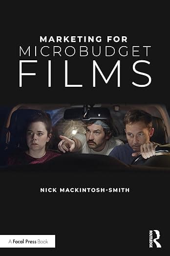 Marketing for Microbudget Films - Routledge