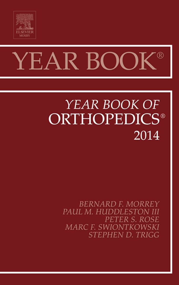 Year Book of Orthopedics 2014 - Bernard F. Morrey MD