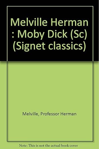 Moby Dick - Signet Classics