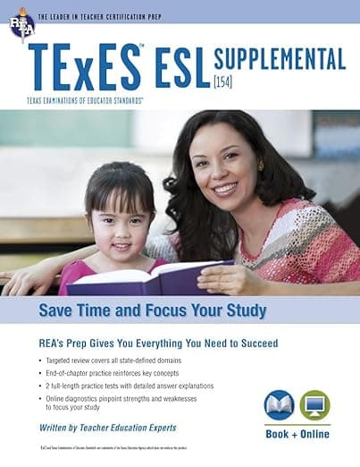TExES ESL Supplemental (154) Book + Online (TExES Teacher Certification Test Prep) - Research & Education Association