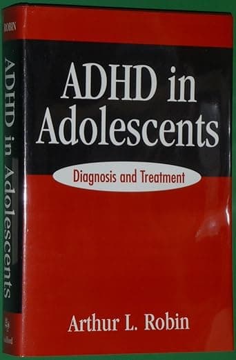 ADHD in Adolescents: Diagnosis and Treatment - Russell A. Barkley