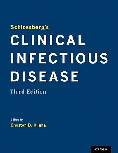 Schlossberg's Clinical Infectious Disease - Cheston B. Cunha