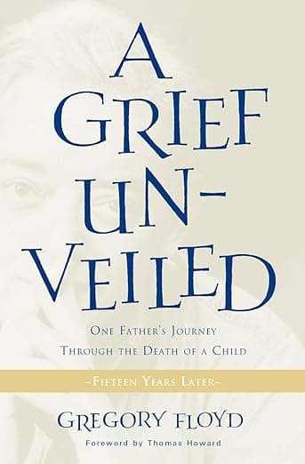 A Grief Unveiled: Fifteen Years Later - Paraclete Press