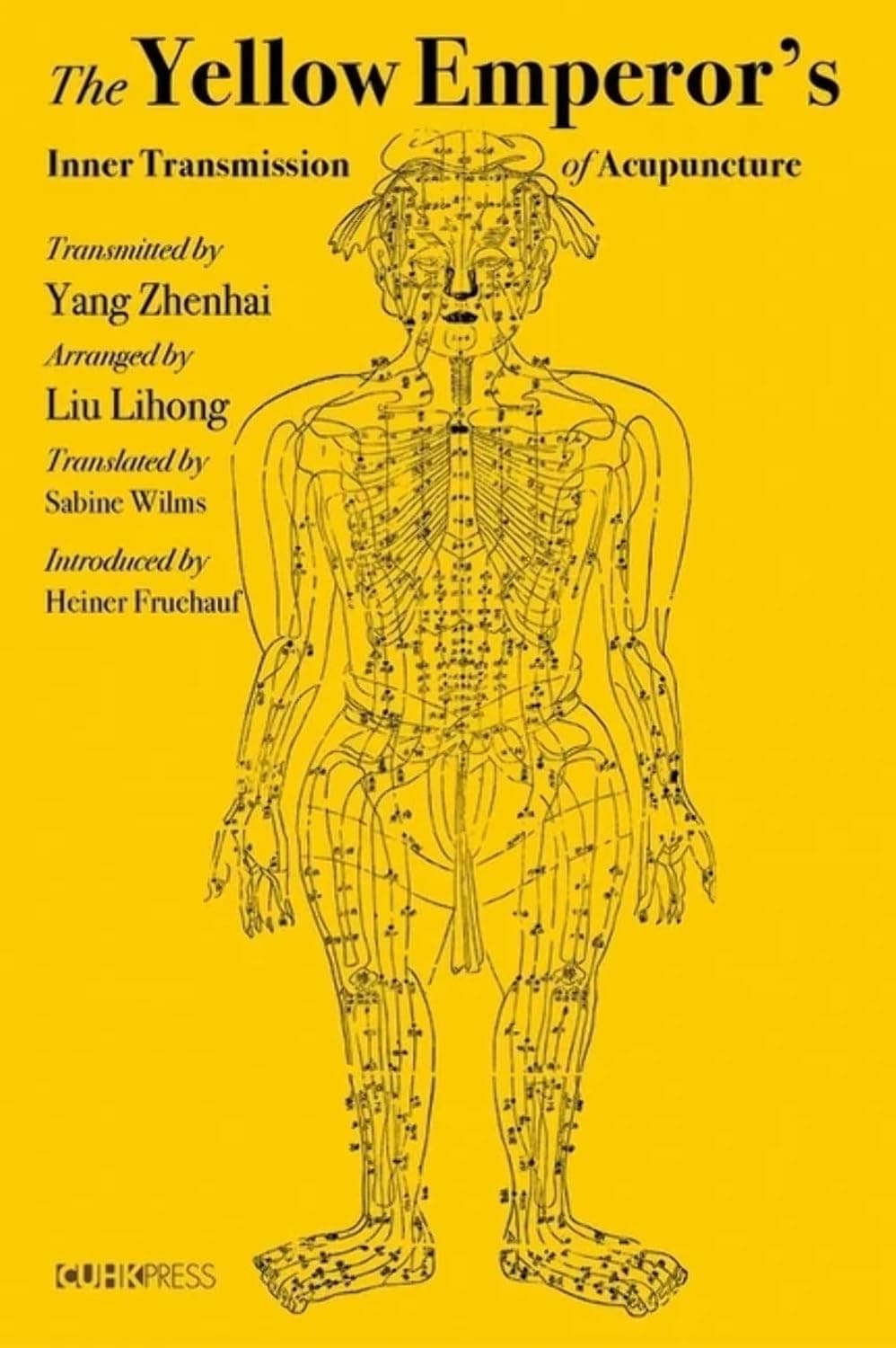 The Yellow Emperor’s Inner Transmission of Acupuncture - The Chinese University of Hong Kong Press