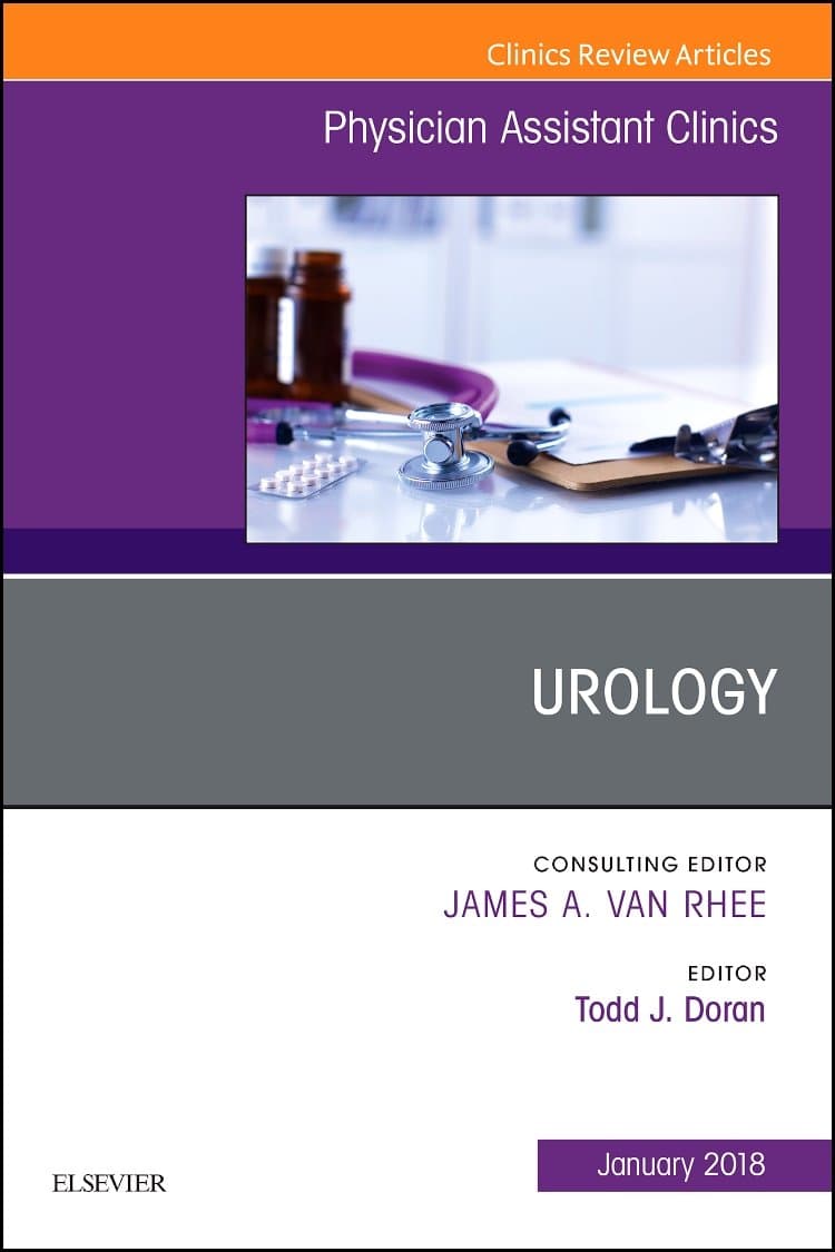 Urology, An Issue of Physician Assistant Clinics (Volume 3-1) (The Clinics: Internal Medicine, Volume 3-1)