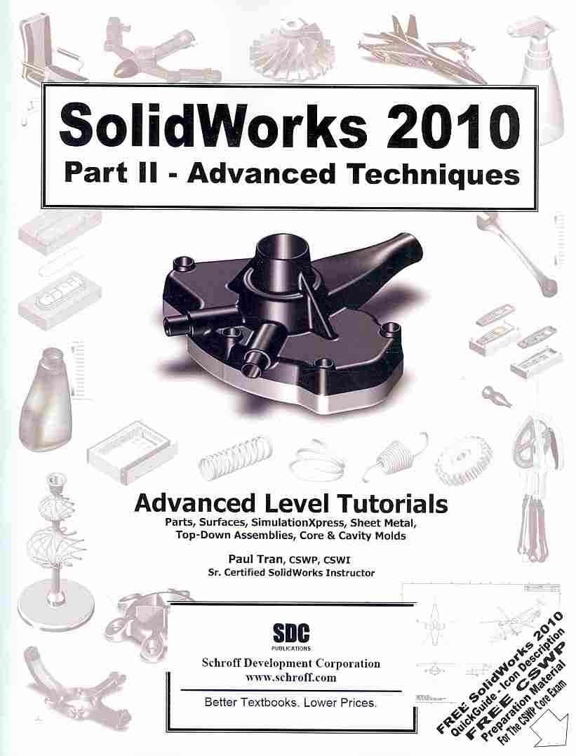SolidWorks 2010 Part II - Advanced Techniques - Paul Tran
