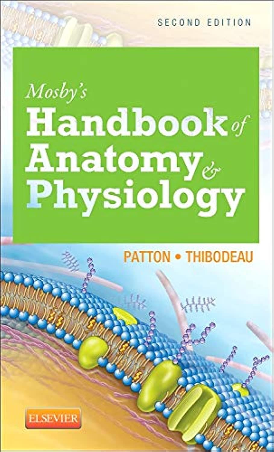Mosby's Handbook of Anatomy & Physiology - Kevin T. Patton PhD