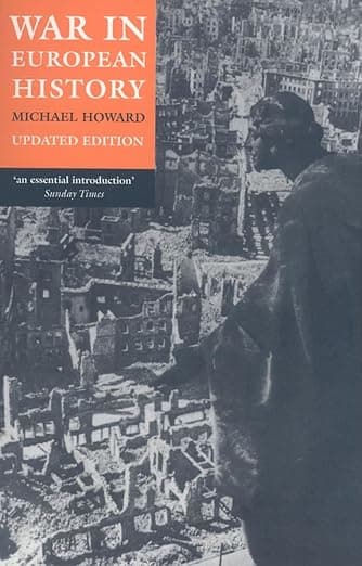 War in European History - Michael Howard