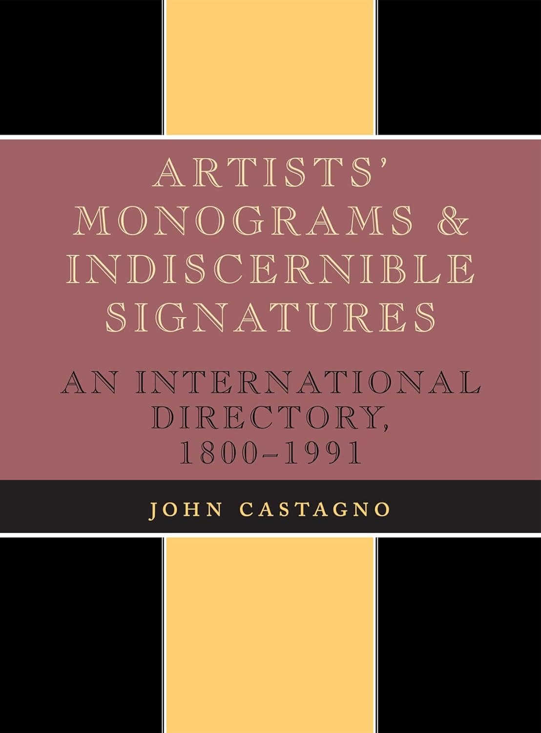 Artists' Monograms and Indiscernible Signatures - John Castagno
