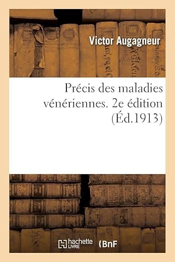 Précis Des Maladies Vénériennes. 2e Édition (French Edition) - Hachette Livre Bnf