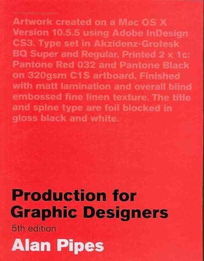 Production for Graphic Designers - Alan Pipes