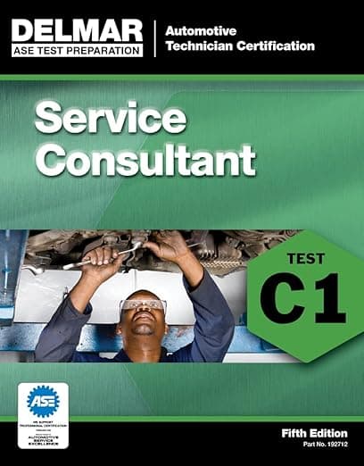 ASE Test Preparation - C1 Service Consultant - Delmar