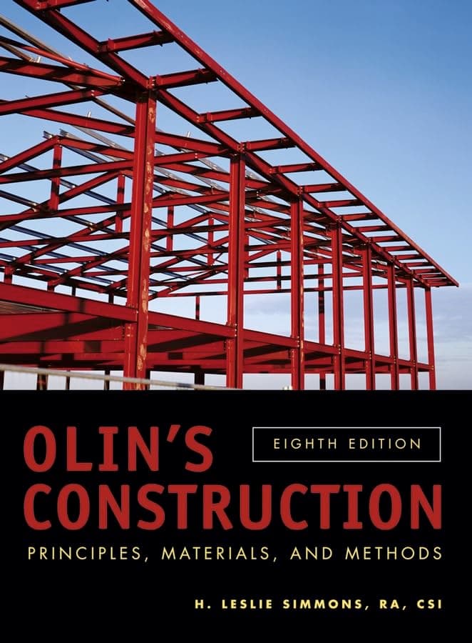 Olin's Construction: Principles, Materials, and Methods - H. Leslie Simmons