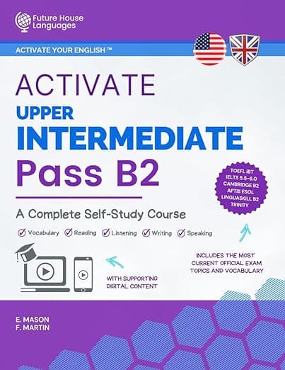 Activate Upper-Intermediate B2: A Complete Self-Study Course (Activate Your English™) - E. Mason