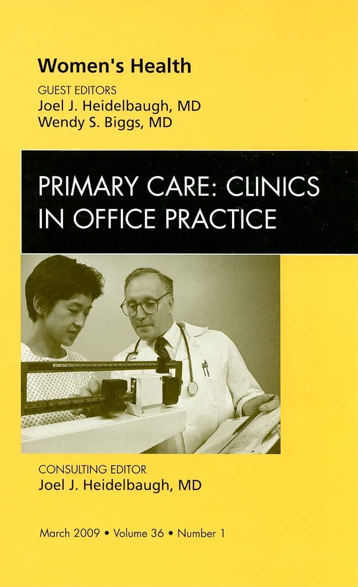 Women's Health, An Issue of Primary Care: Clinics in Office Practice (Volume 36-1) (The Clinics: Internal Medicine, Volume 36-1)