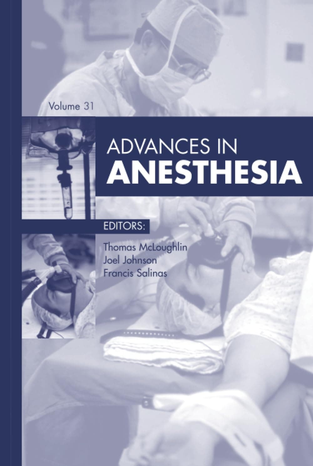 Advances in Anesthesia, 2013 (Advances, Volume 2013)