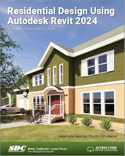 Residential Design Using Autodesk Revit 2024 - Daniel Stine