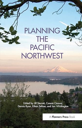Planning the Pacific Northwest - Jill Sterrett