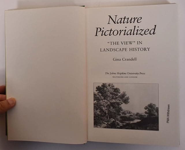 Nature Pictorialized: The View in Landscape History - The Johns Hopkins University Press