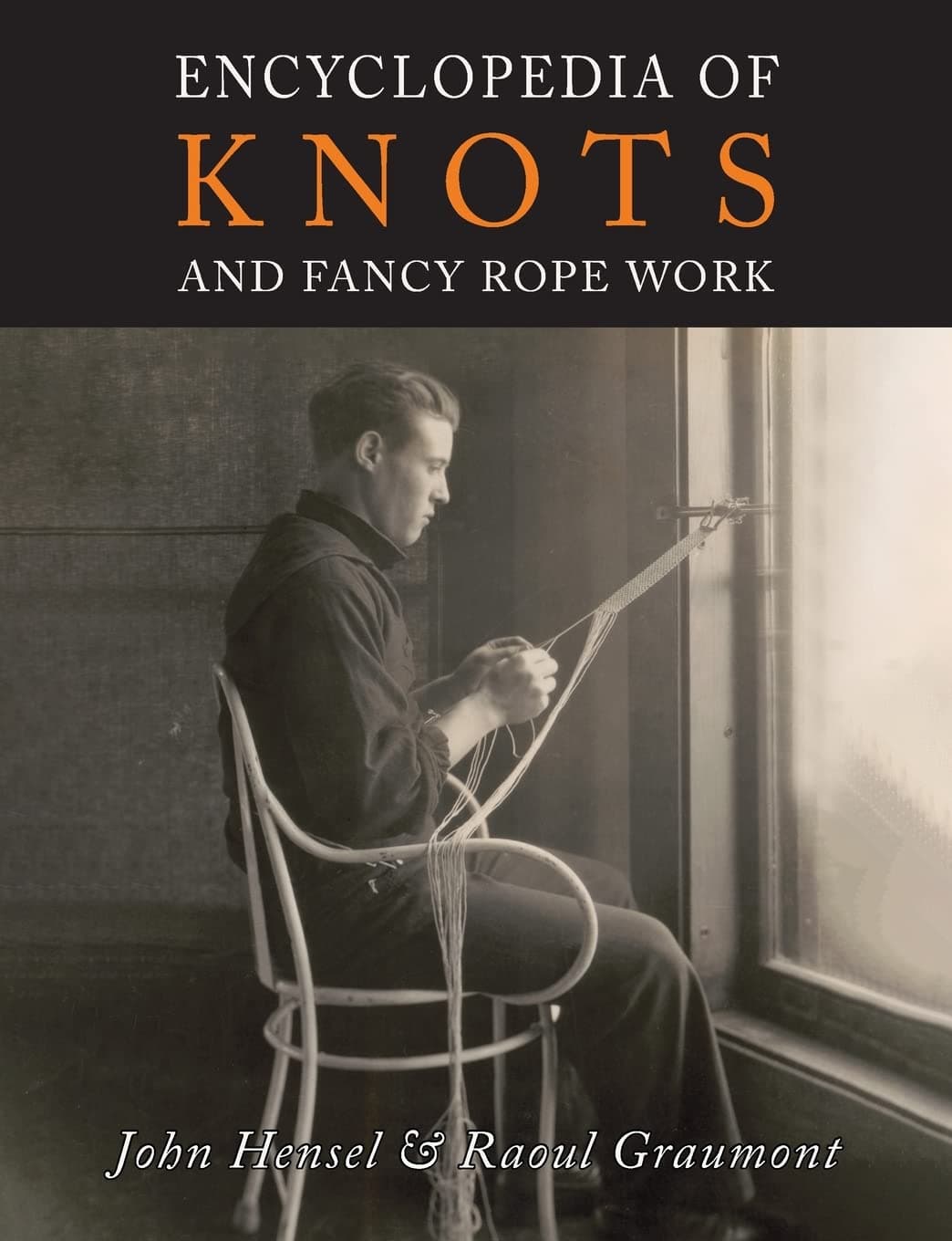 Encyclopedia of Knots and Fancy Rope Work - Martino Fine Books