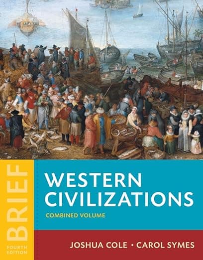Western Civilizations: Their History & Their Culture (Brief Fourth Edition) (Vol. One-Volume) - Joshua Cole