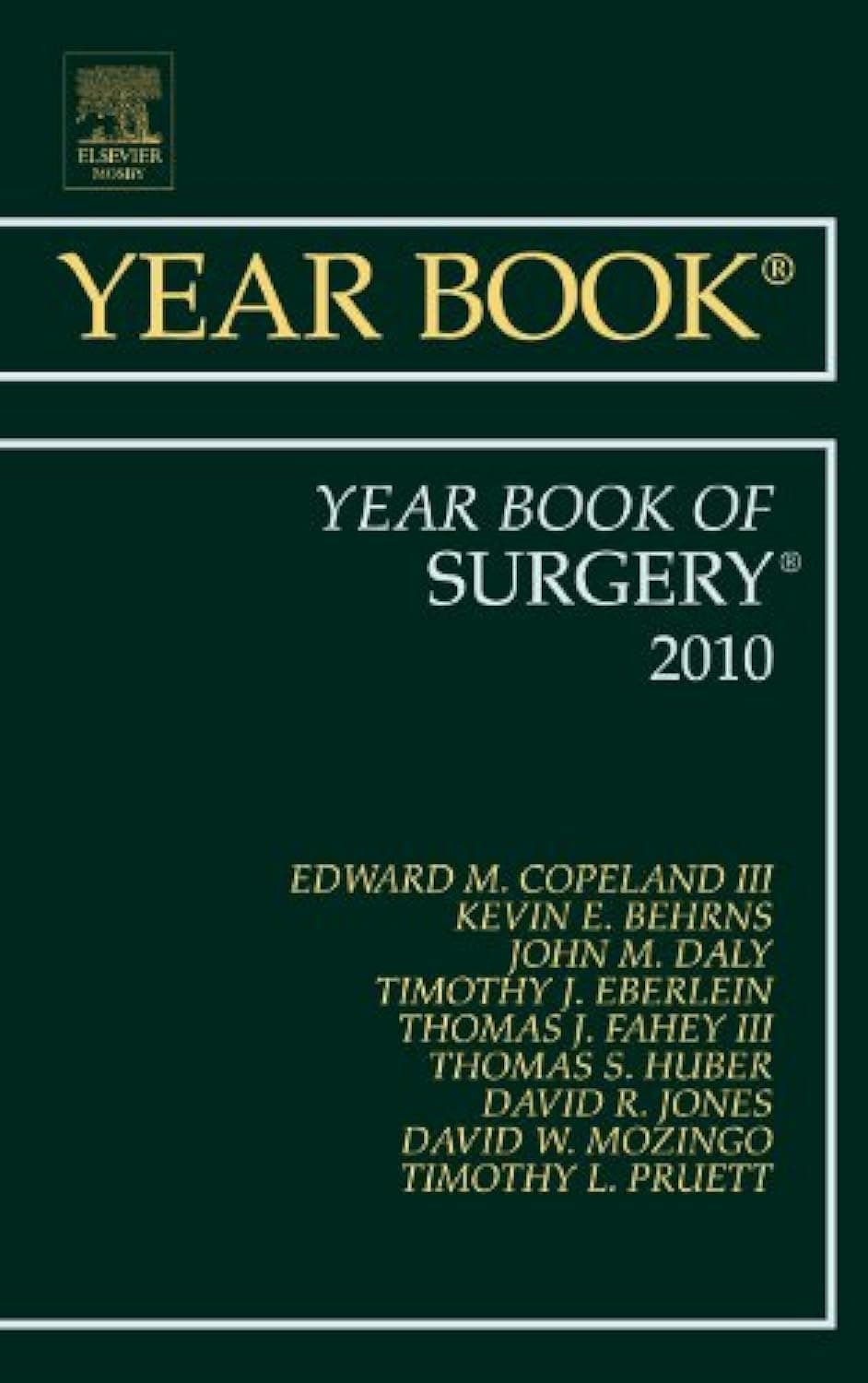 Year Book of Surgery 2010 (Volume 2010) (Year Books, Volume 2010) - Edward M. Copeland III MD