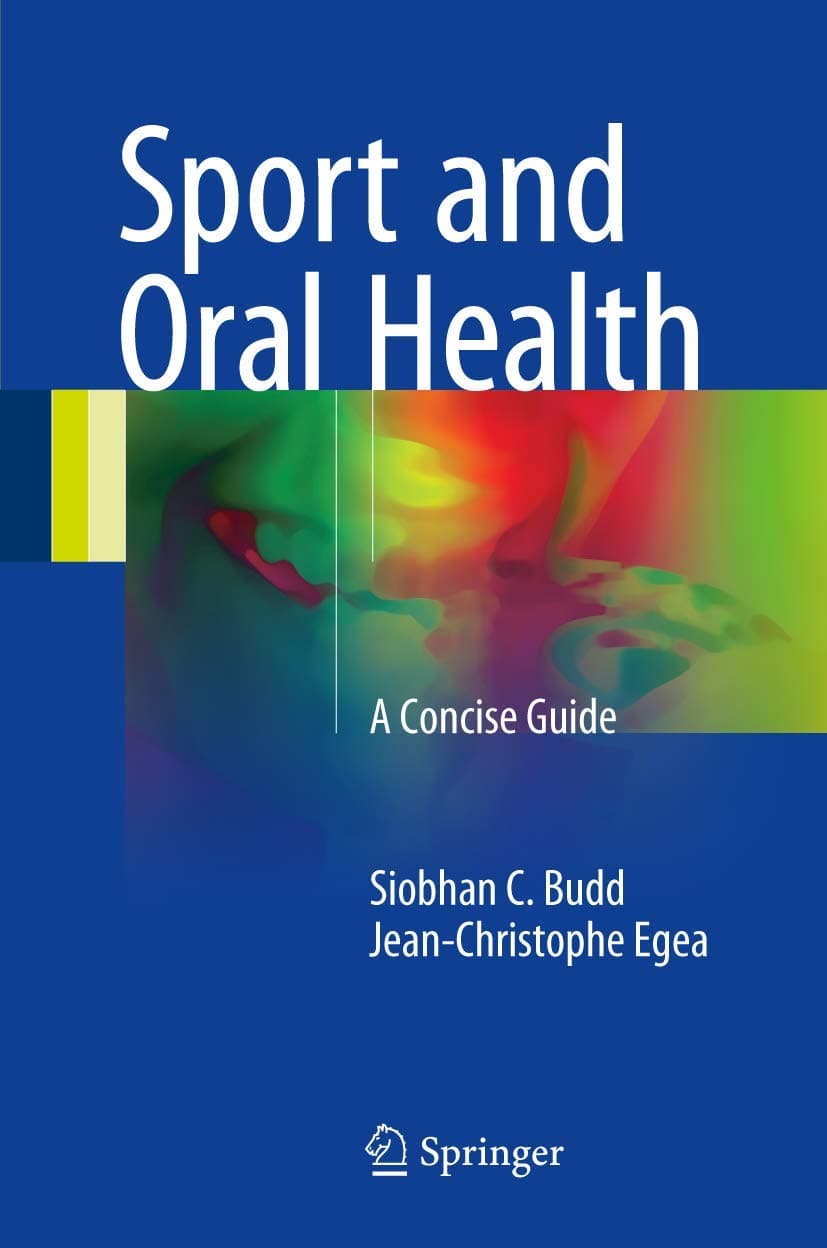 Sport and Oral Health: A Concise Guide - Siobhan C. Budd