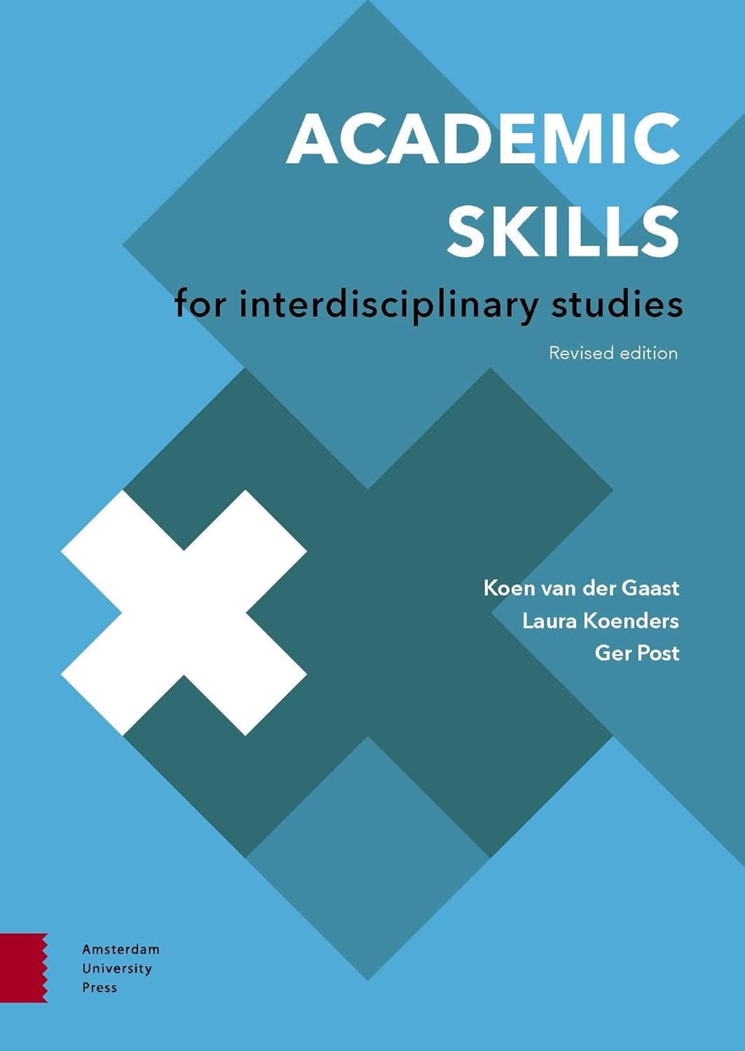 Academic Skills for Interdisciplinary Studies (Perspectives on Inter- and Transdisciplinarity) - Amsterdam University Press
