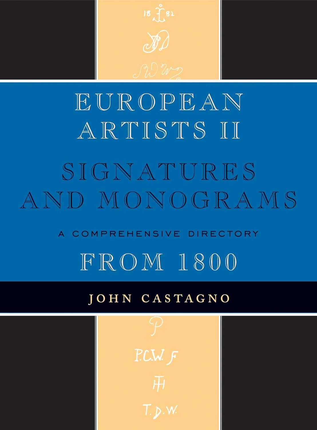 European Artists II: Signatures and Monograms - John Castagno
