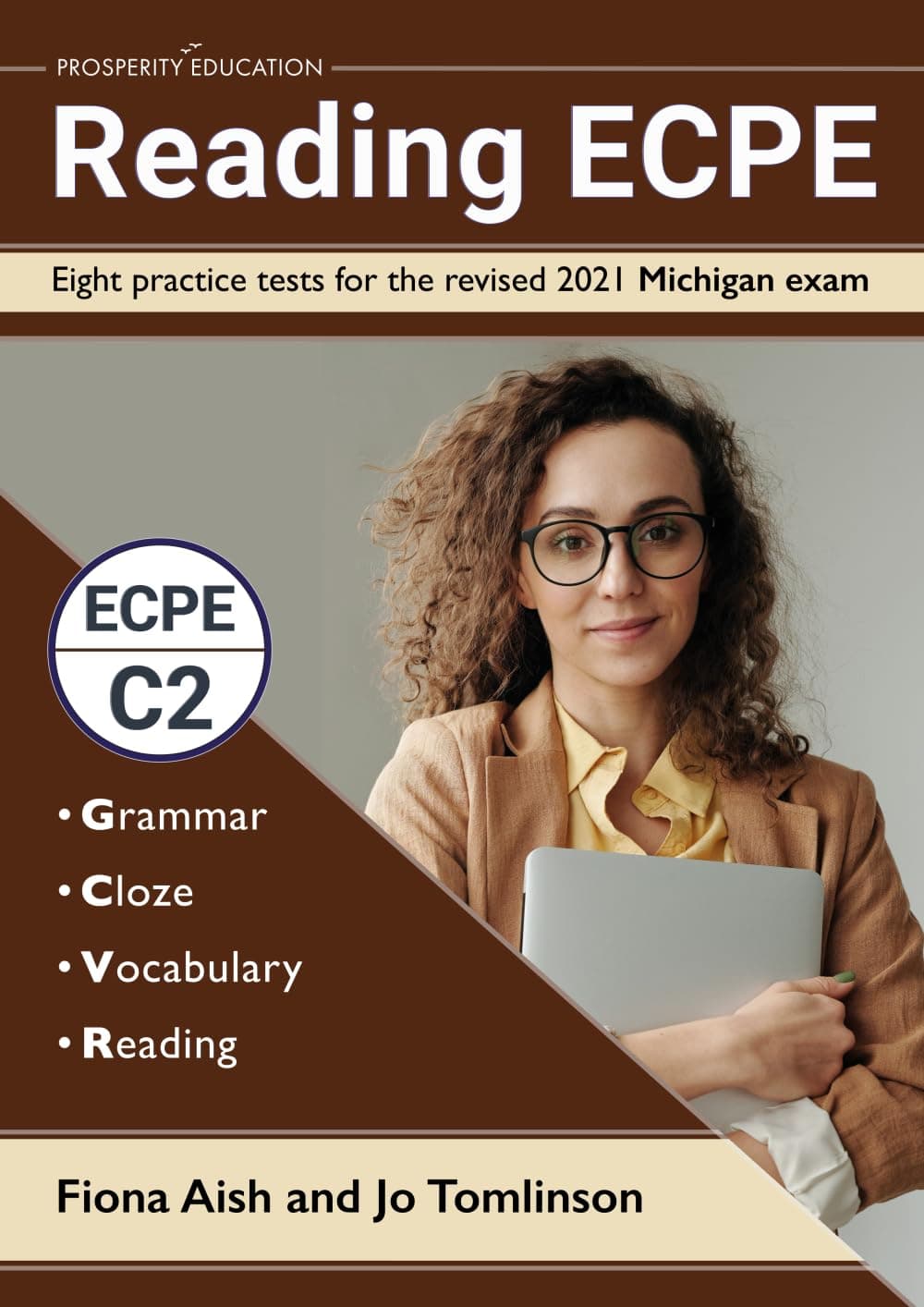 Reading ECPE: Eight practice tests for the revised 2021 Michigan exam. Answers included. - Prosperity Education