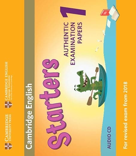 Cambridge English Starters 1 for Revised Exam from 2018 Audio CD: Authentic Examination Papers from Cambridge English Language Assessment (Cambridge Young Learners English Tests) - Cambridge English Language Assessment