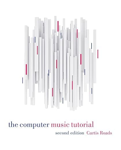 The Computer Music Tutorial, second edition - The MIT Press